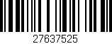 Código de barras (EAN, GTIN, SKU, ISBN): '27637525'