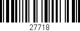 Código de barras (EAN, GTIN, SKU, ISBN): '27718'