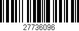 Código de barras (EAN, GTIN, SKU, ISBN): '27736096'