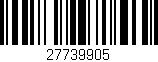 Código de barras (EAN, GTIN, SKU, ISBN): '27739905'