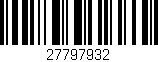 Código de barras (EAN, GTIN, SKU, ISBN): '27797932'