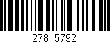 Código de barras (EAN, GTIN, SKU, ISBN): '27815792'
