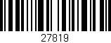 Código de barras (EAN, GTIN, SKU, ISBN): '27819'