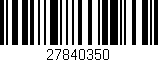 Código de barras (EAN, GTIN, SKU, ISBN): '27840350'