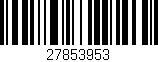 Código de barras (EAN, GTIN, SKU, ISBN): '27853953'