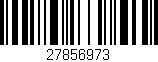 Código de barras (EAN, GTIN, SKU, ISBN): '27856973'