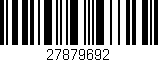 Código de barras (EAN, GTIN, SKU, ISBN): '27879692'
