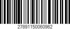 Código de barras (EAN, GTIN, SKU, ISBN): '27891150060962'