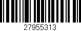 Código de barras (EAN, GTIN, SKU, ISBN): '27955313'