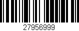 Código de barras (EAN, GTIN, SKU, ISBN): '27956999'