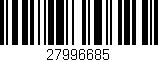 Código de barras (EAN, GTIN, SKU, ISBN): '27996685'