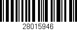 Código de barras (EAN, GTIN, SKU, ISBN): '28015946'
