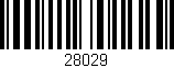 Código de barras (EAN, GTIN, SKU, ISBN): '28029'