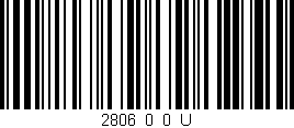 Código de barras (EAN, GTIN, SKU, ISBN): '2806_0_0_U'