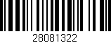 Código de barras (EAN, GTIN, SKU, ISBN): '28081322'