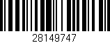 Código de barras (EAN, GTIN, SKU, ISBN): '28149747'