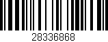 Código de barras (EAN, GTIN, SKU, ISBN): '28336868'