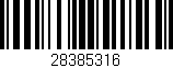 Código de barras (EAN, GTIN, SKU, ISBN): '28385316'