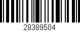 Código de barras (EAN, GTIN, SKU, ISBN): '28389504'