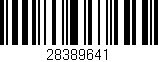 Código de barras (EAN, GTIN, SKU, ISBN): '28389641'