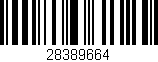 Código de barras (EAN, GTIN, SKU, ISBN): '28389664'