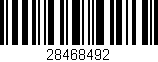 Código de barras (EAN, GTIN, SKU, ISBN): '28468492'