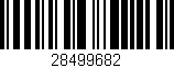 Código de barras (EAN, GTIN, SKU, ISBN): '28499682'