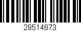 Código de barras (EAN, GTIN, SKU, ISBN): '28514873'