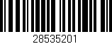 Código de barras (EAN, GTIN, SKU, ISBN): '28535201'