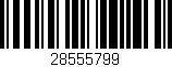 Código de barras (EAN, GTIN, SKU, ISBN): '28555799'