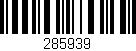 Código de barras (EAN, GTIN, SKU, ISBN): '285939'