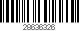 Código de barras (EAN, GTIN, SKU, ISBN): '28636326'