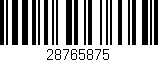 Código de barras (EAN, GTIN, SKU, ISBN): '28765875'