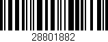 Código de barras (EAN, GTIN, SKU, ISBN): '28801882'