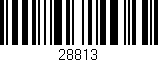 Código de barras (EAN, GTIN, SKU, ISBN): '28813'