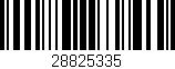 Código de barras (EAN, GTIN, SKU, ISBN): '28825335'