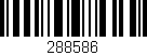 Código de barras (EAN, GTIN, SKU, ISBN): '288586'