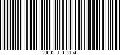 Código de barras (EAN, GTIN, SKU, ISBN): '29003_0_0_38-40'