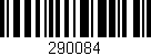 Código de barras (EAN, GTIN, SKU, ISBN): '290084'
