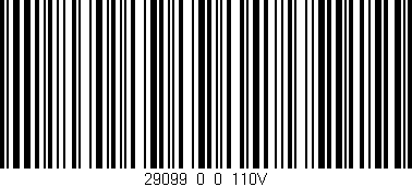 Código de barras (EAN, GTIN, SKU, ISBN): '29099_0_0_110V'