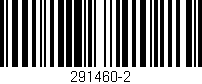 Código de barras (EAN, GTIN, SKU, ISBN): '291460-2'