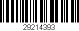 Código de barras (EAN, GTIN, SKU, ISBN): '29214393'