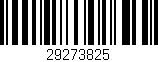 Código de barras (EAN, GTIN, SKU, ISBN): '29273825'