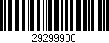 Código de barras (EAN, GTIN, SKU, ISBN): '29299900'