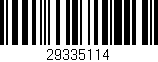 Código de barras (EAN, GTIN, SKU, ISBN): '29335114'
