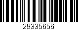 Código de barras (EAN, GTIN, SKU, ISBN): '29335656'
