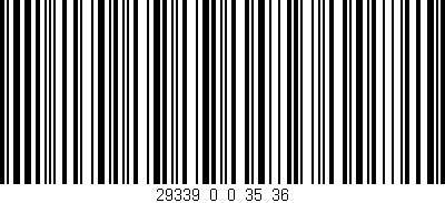 Código de barras (EAN, GTIN, SKU, ISBN): '29339_0_0_35/36'