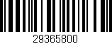 Código de barras (EAN, GTIN, SKU, ISBN): '29365800'