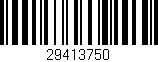 Código de barras (EAN, GTIN, SKU, ISBN): '29413750'