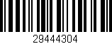 Código de barras (EAN, GTIN, SKU, ISBN): '29444304'